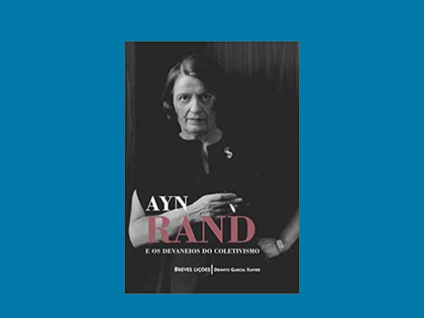 Explore os 10 Melhores Livros de Ayn Rand